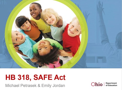 Initial Slide HB 318, SAFE Act by Michael Petrasek and Emily Jordan 